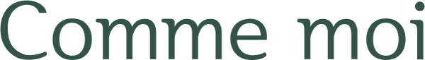 Comme moi